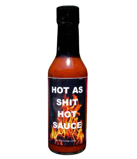 Hot As Shit Hot Sauce